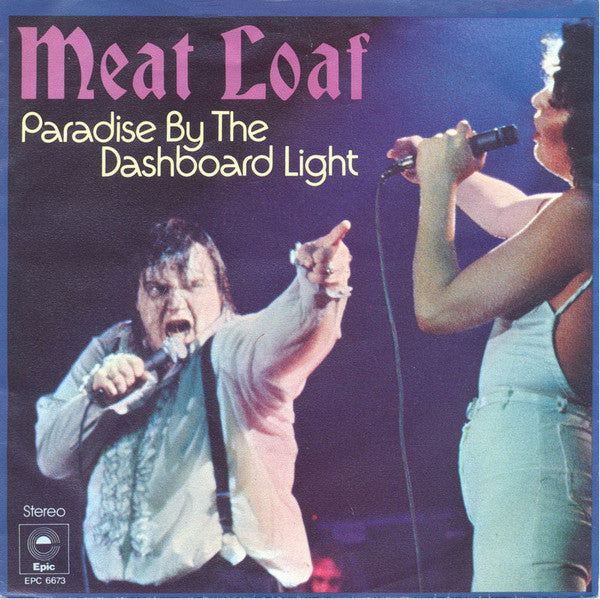 Meat Loaf : Paradise By The Dashboard Light (7", Single)