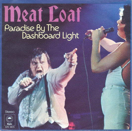 Meat Loaf : Paradise By The Dashboard Light (7", Single)