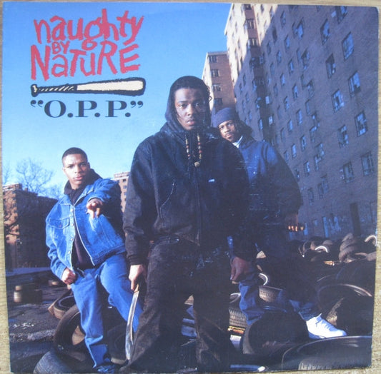 Naughty By Nature : O.P.P. / Wickedest Man Alive (7", Single)