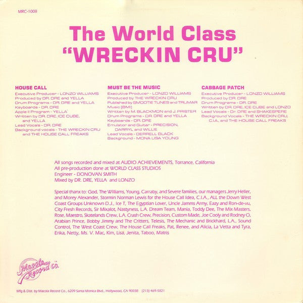 The World Class Wreckin Cru* : House Calls (12")