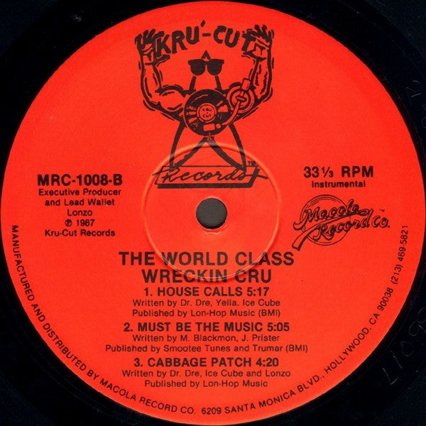 The World Class Wreckin Cru* : House Calls (12")