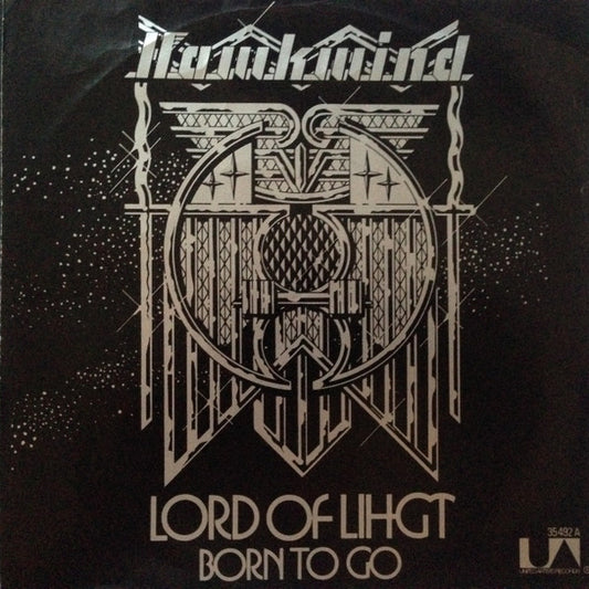 Hawkwind : Lord Of Light / Born To Go (7", Single, M/Print)