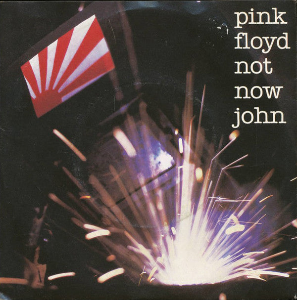 Pink Floyd : Not Now John (7", Single)