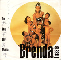 Brenda Fassie : Too Late For Mama (7", Single, Mono)