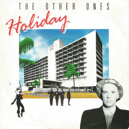The Other Ones : Holiday (7", Single)