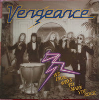 Vengeance (3) : We Have Ways To Make You Rock (LP, Album)