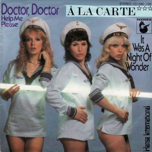 À La Carte : Doctor, Doctor (Help Me Please) (7", Single)