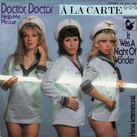 À La Carte : Doctor, Doctor (Help Me Please) (7", Single)