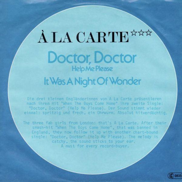 À La Carte : Doctor, Doctor (Help Me Please) (7", Single)