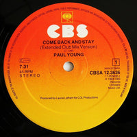 Paul Young : Come Back And Stay / Yours (Extended Club Mix Versions) (12", Maxi)