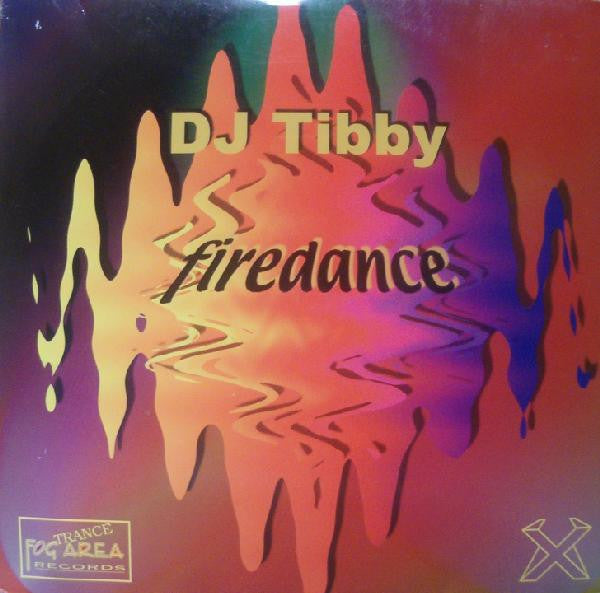 DJ Tibby : Firedance (12")