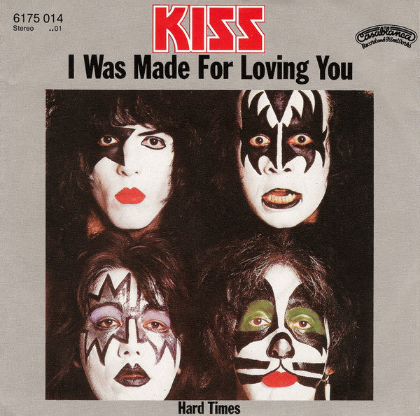 Kiss : I Was Made For Loving You (7", Single, RE)