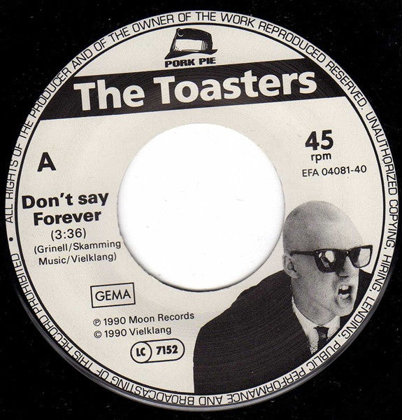 The Toasters : Don't Say Forever (7", Single)