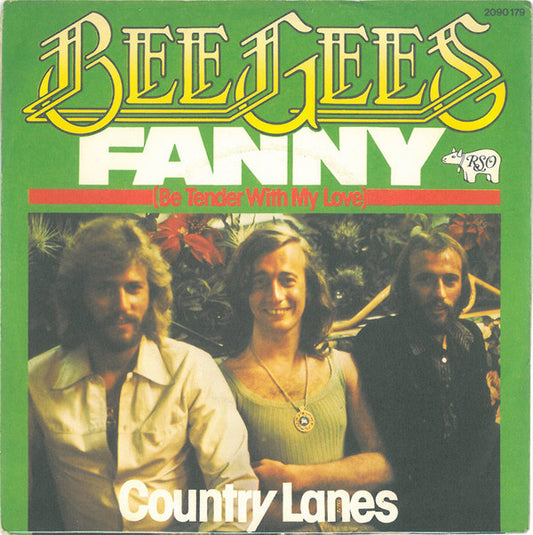 Bee Gees : Fanny (Be Tender With My Love) (7", Single)