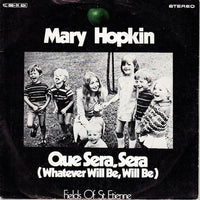 Mary Hopkin : Que Sera, Sera (Whatever Will Be, Will Be) / Fields Of St. Etienne (7", Single)