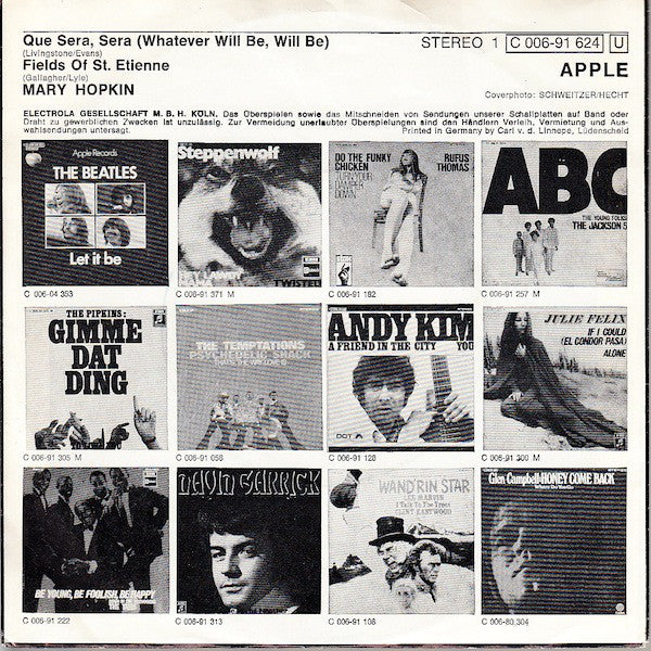 Mary Hopkin : Que Sera, Sera (Whatever Will Be, Will Be) / Fields Of St. Etienne (7", Single)
