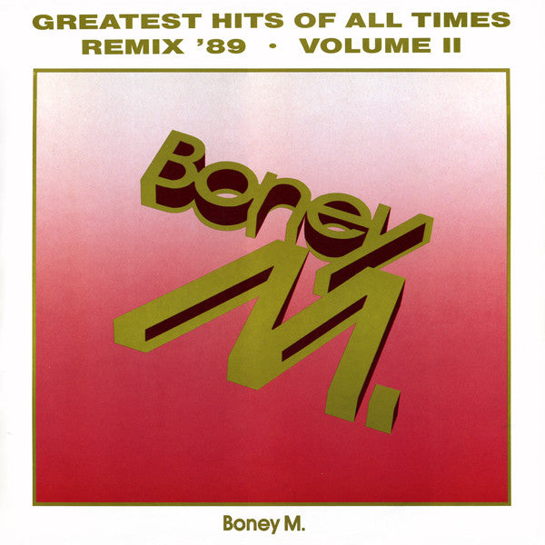 Boney M. : Greatest Hits Of All Times - Remix '89 - Volume II (LP, Comp)