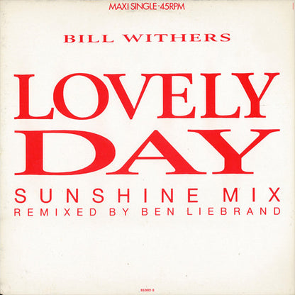 Bill Withers : Lovely Day (Sunshine Mix) (12", Maxi)