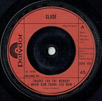Slade : Thanks For The Memory (Wham Bam Thank You Mam) (7", Single)