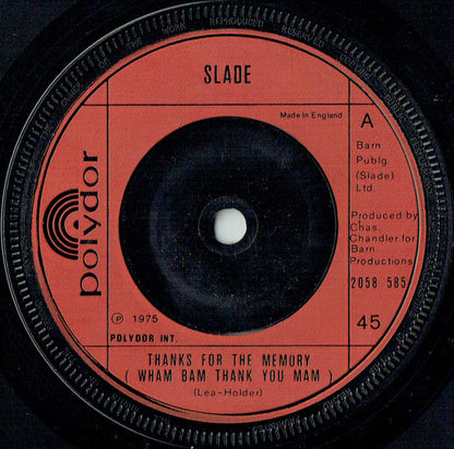 Slade : Thanks For The Memory (Wham Bam Thank You Mam) (7", Single)