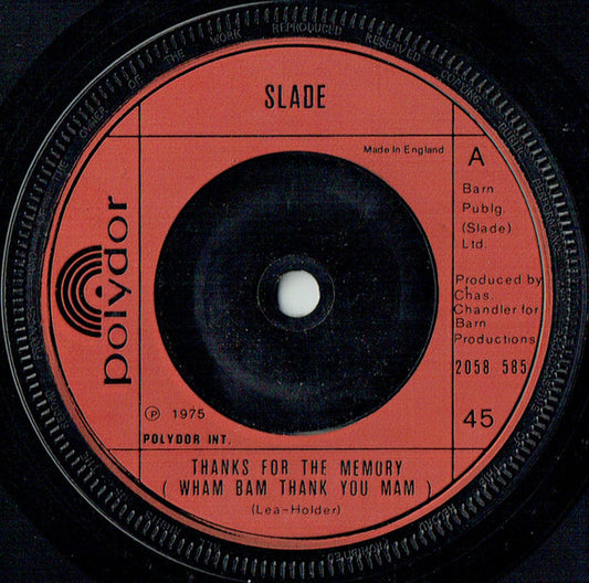 Slade : Thanks For The Memory (Wham Bam Thank You Mam) (7", Single)