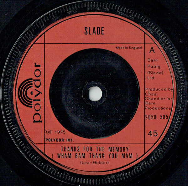 Slade : Thanks For The Memory (Wham Bam Thank You Mam) (7", Single)