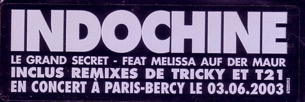Indochine : Le Grand Secret (CD, Single, Car)