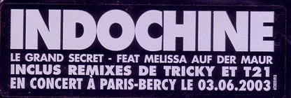 Indochine : Le Grand Secret (CD, Single, Car)