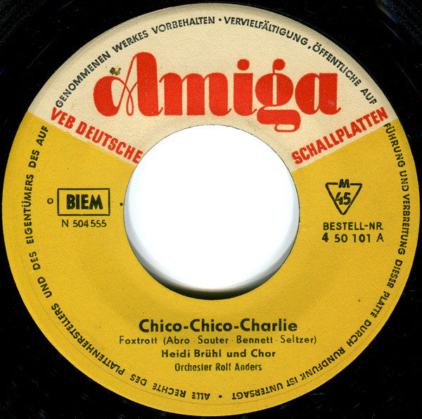 Heidi Brühl / Rundfunk-Tanzorchester Berlin : Chico-Chico-Charlie / Fräulein Li (7", Single, Mono)