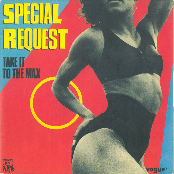 Special Request (2) : Take It To The Max (7", Single)