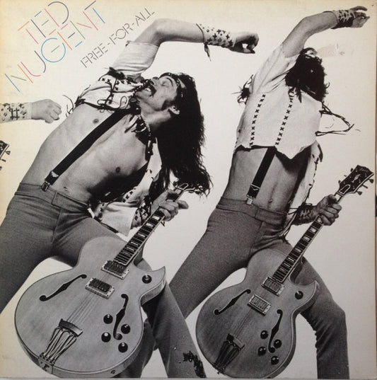 Ted Nugent : Free-For-All (LP, Album, RP, Gat)
