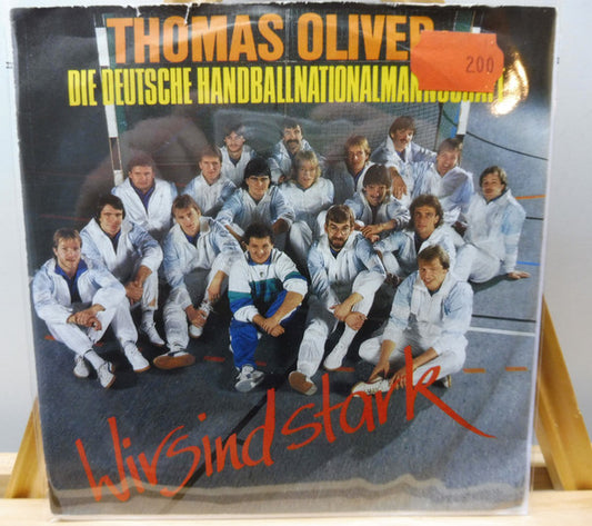 Thomas Oliver (3), Deutsche Handball-Nationalmannschaft : Wir Sind Stark (7", Single)