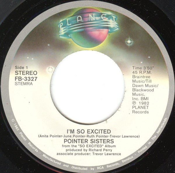 Pointer Sisters : I'm So Excited / If You Wanna Get Back Your Lady (7", Single)