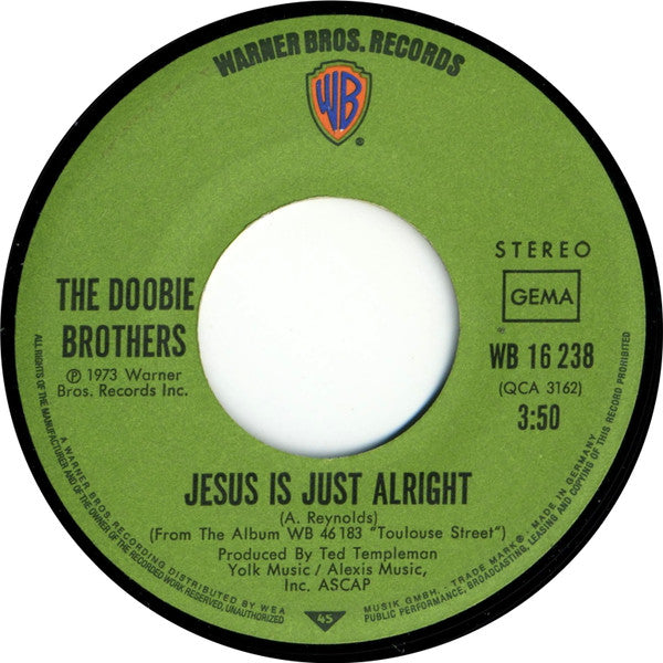 The Doobie Brothers : Jesus Is Just Alright / Rockin' Down The Highway (7", Single)