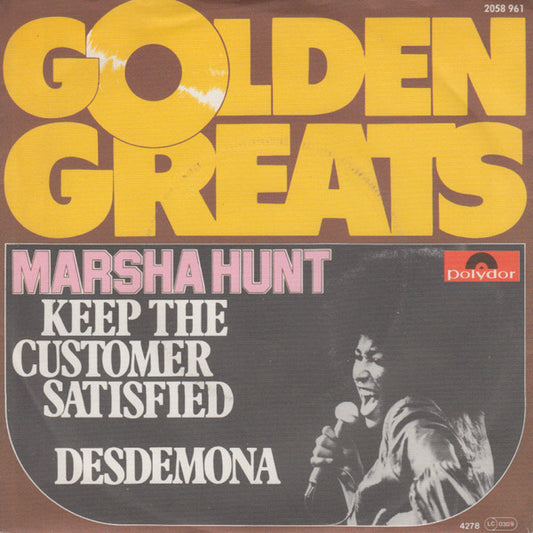 Marsha Hunt : Keep The Customer Satisfied / Desdemona (7")