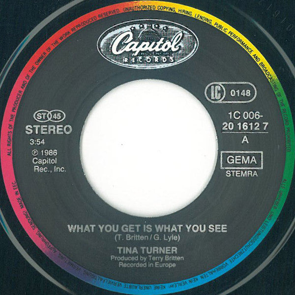 Tina Turner : What You Get Is What You See (7", Single)