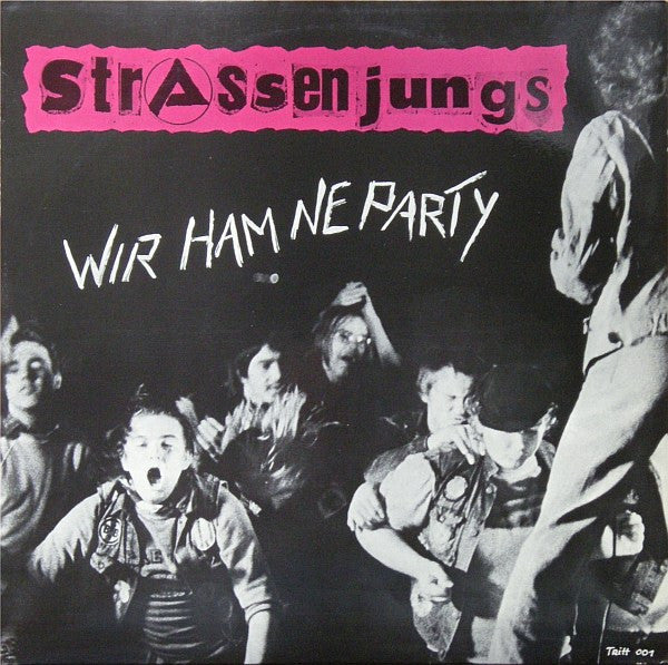 Strassenjungs : Wir Ham Ne Party (LP, Album, RP)