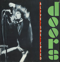 Doors* : Alive, She Cried (LP, Album)