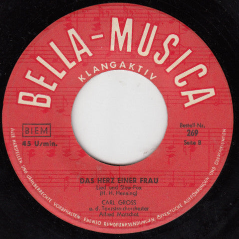 Mady Riehl Und Die Urbanos / Carl Gross : Wir Wollen Niemals Auseinander Gehen / Das Herz Einer Frau (7", Single)