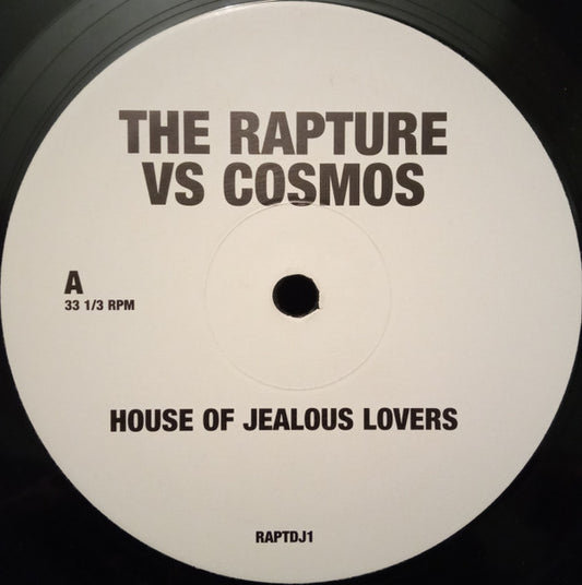 The Rapture Vs Cosmos : House Of Jealous Lovers (12")