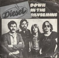 Diesel (5) : Down In The Silvermine (7", Single)
