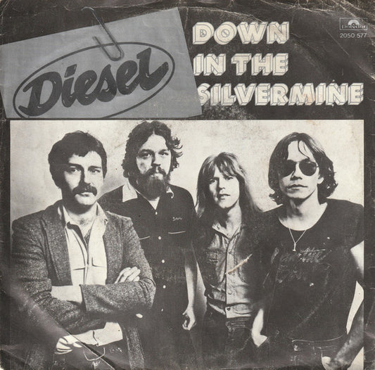 Diesel (5) : Down In The Silvermine (7", Single)