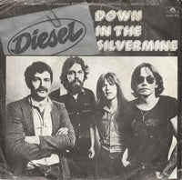 Diesel (5) : Down In The Silvermine (7", Single)