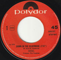 Diesel (5) : Down In The Silvermine (7", Single)
