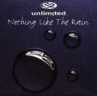 2 Unlimited : Nothing Like The Rain (7", Single)