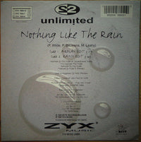 2 Unlimited : Nothing Like The Rain (7", Single)