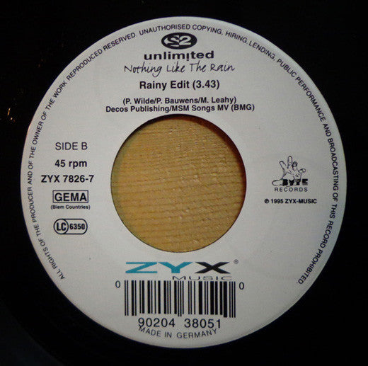 2 Unlimited : Nothing Like The Rain (7", Single)
