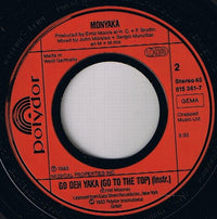 Monyaka : Go Deh Yaka (Go To The Top) (7", Single)