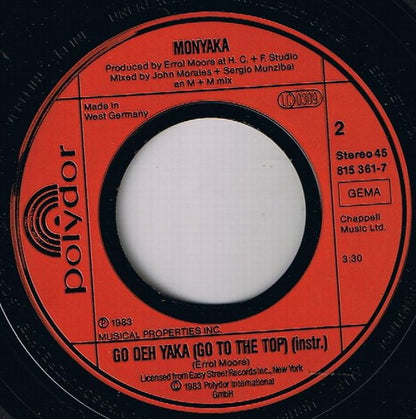 Monyaka : Go Deh Yaka (Go To The Top) (7", Single)