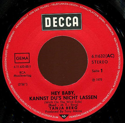 Tanja Berg : Hey Baby, Kannst Du's Nicht Lassen (7", Single)